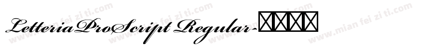 LetteriaProScript Regular字体转换